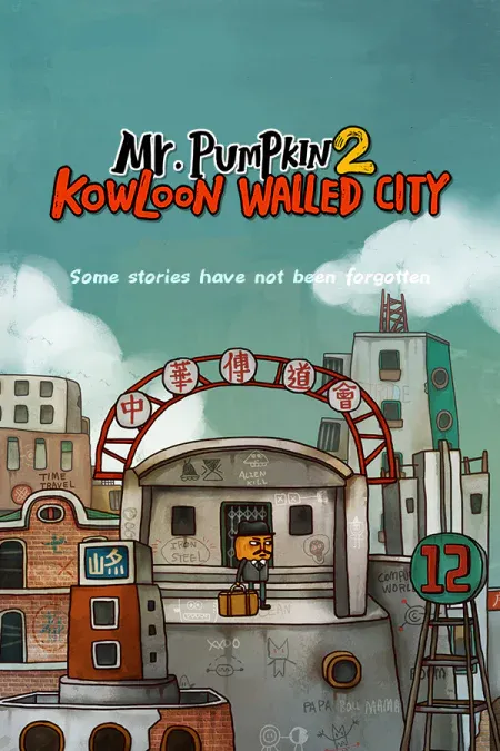 Mr. Pumpkin 2: Kowloon walled city