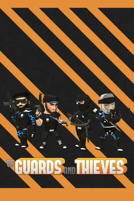 Of Guards And Thieves