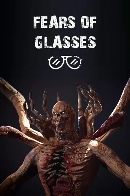 Fears of Glasses