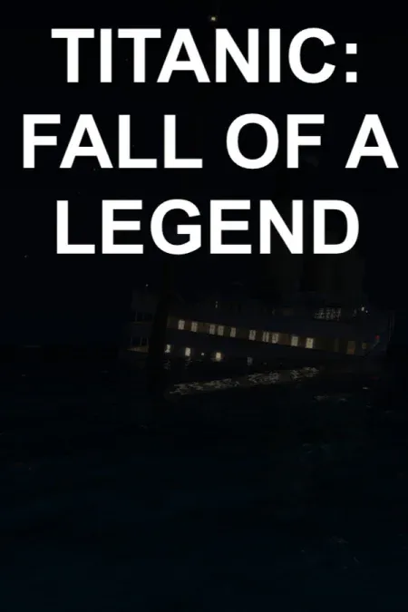 Titanic: Fall Of A Legend