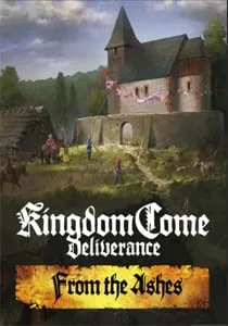 Kingdom Come: Deliverance – From the Ashes