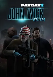PAYDAY 2: John Wick Heists