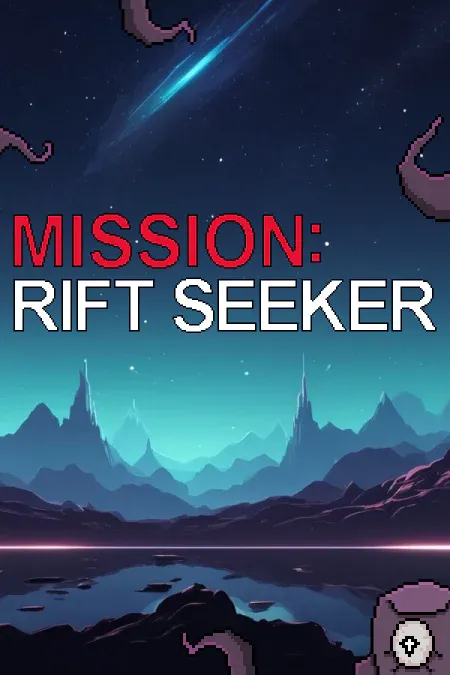 Mission: Rift seeker