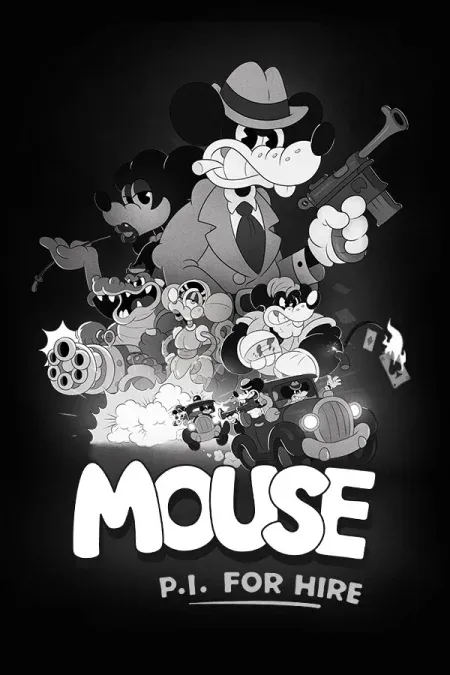 MOUSE: P.I. For Hire