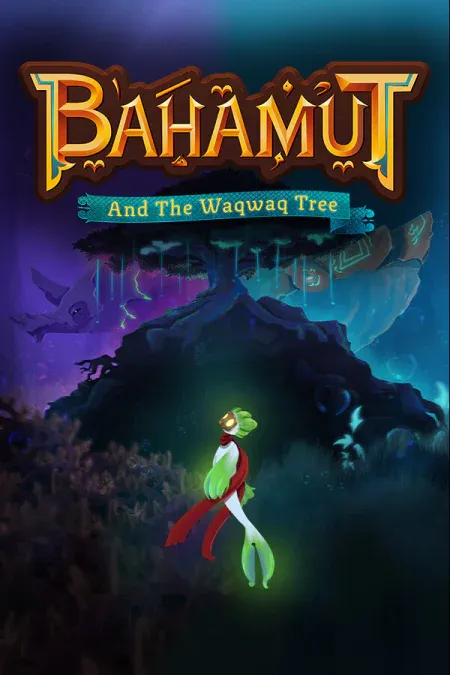 Bahamut and the Waqwaq Tree