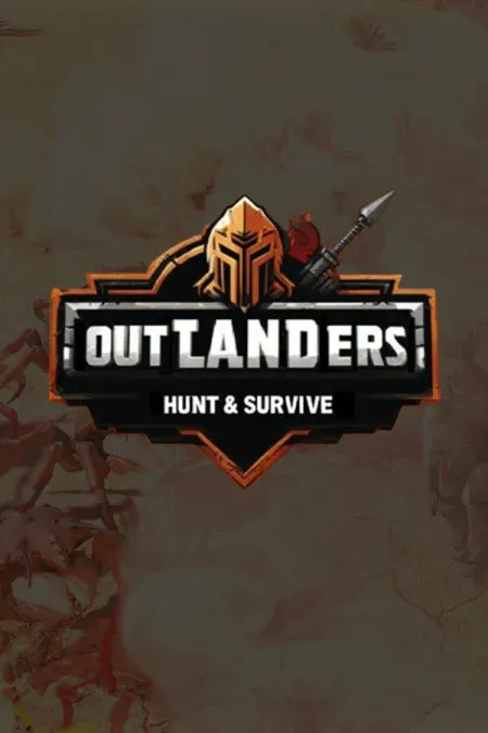 Outlanders: Hunt and Survive