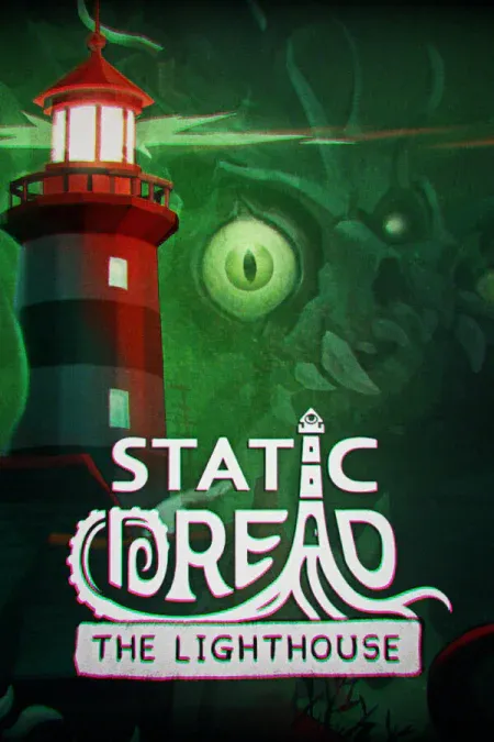 Static Dread: The Lighthouse
