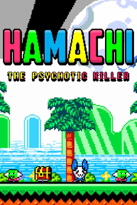 Hamachi the Psychotic Killer