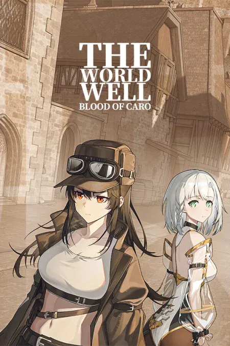 The World Well: Blood of Caro