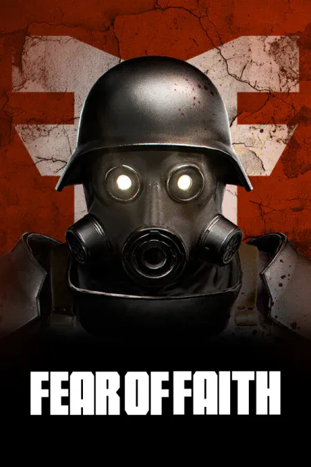 FEAR OF FAITH