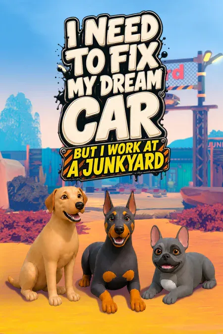 I Need to Fix My Dream Car (But I Work at a Junkyard)