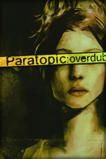 Paratopic: Overdub