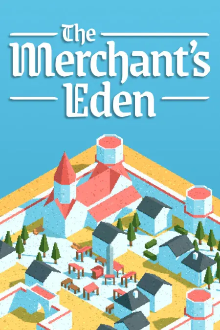 The Merchant's Eden