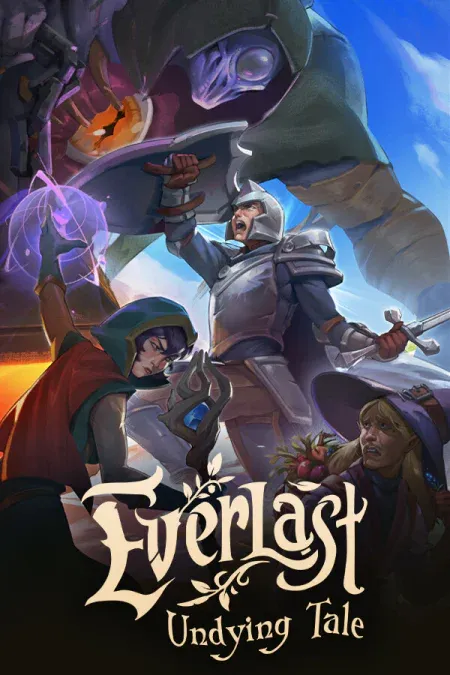 Everlast: Undying Tale