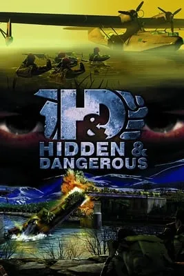 Hidden and Dangerous