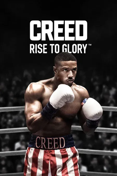 Creed: Rise to Glory