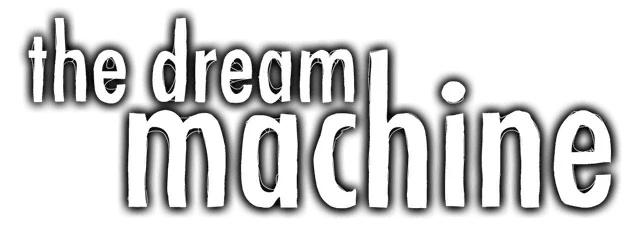 The Dream Machine