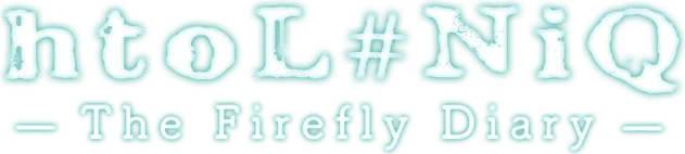 htoL#NiQ: The Firefly Diary