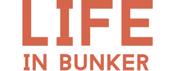 Life in Bunker