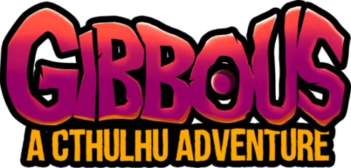 Gibbous - A Cthulhu Adventure