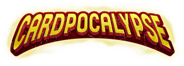 Cardpocalypse