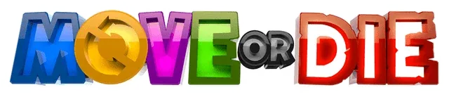 Move or Die