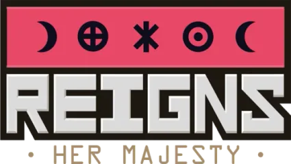 Reigns: Her Majesty