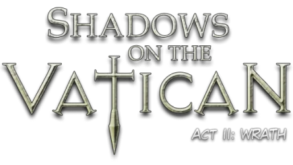 Shadows on the Vatican Act 2: Wrath
