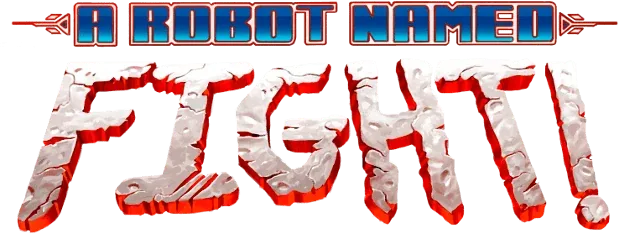 A Robot Named Fight!
