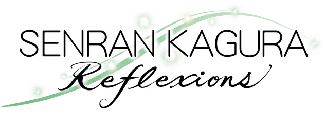 SENRAN KAGURA Reflexions