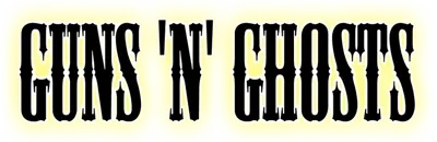 Guns and Ghosts