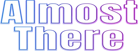 Almost There: The Platformer