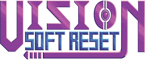 Vision Soft Reset