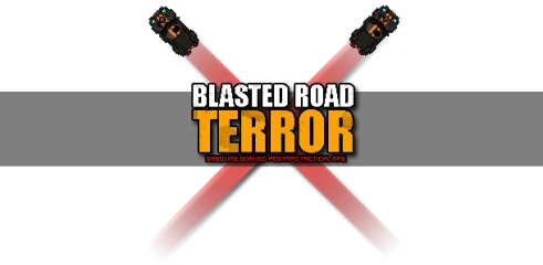 Blasted Road Terror