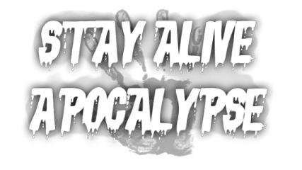 Stay Alive: Apocalypse