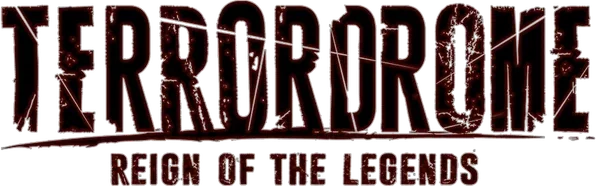 Terrordrome - Reign of the Legends