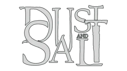 Dust and Salt