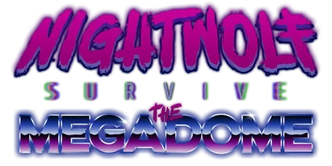 Nightwolf: Survive the Megadome