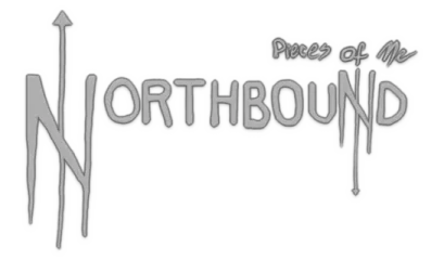 Pieces of Me: Northbound