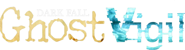 Dark Fall: Ghost Vigil