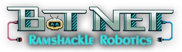 Bot Net: Ramshackle Robotics