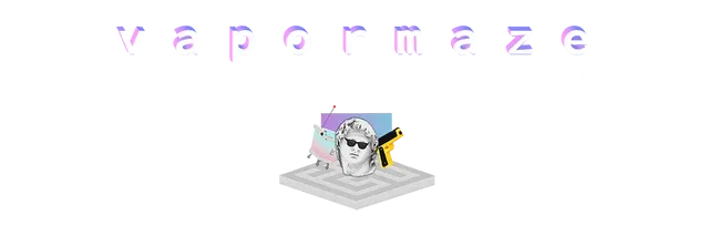 Vapormaze