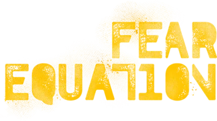 Fear Equation