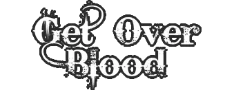 Get Over Blood