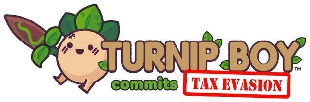 Turnip Boy Commits Tax Evasion