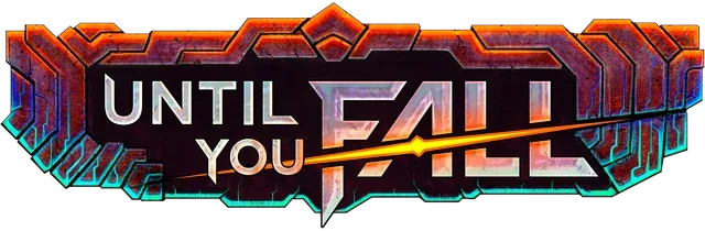 Until You Fall