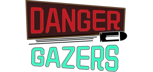 Danger Gazers