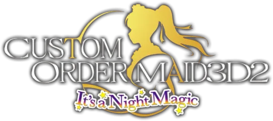 CUSTOM ORDER MAID 3D2 It's a Night Magic