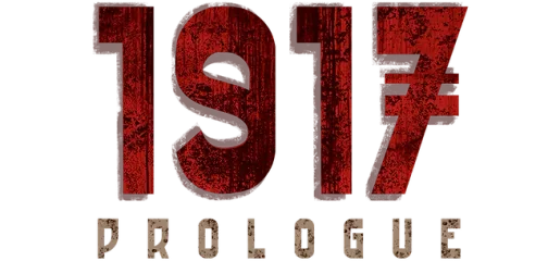 1917: The Prologue