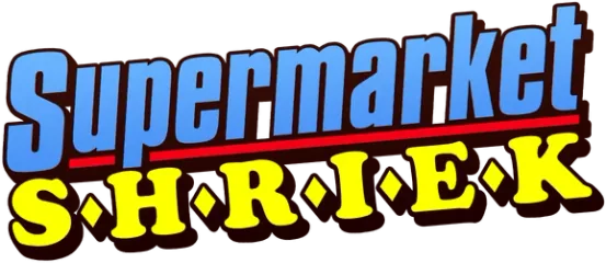 Supermarket Shriek